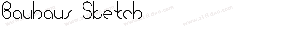 Bauhaus Sketch字体转换